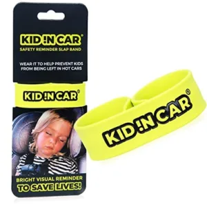 A bright yellow "Kid !n Car" wearable slap band, a visual reminder to check the back seat.